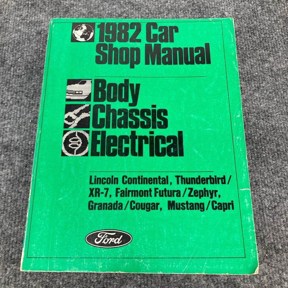 1982 Ford Shop Manual Body Chassis Electrical Multi-Model